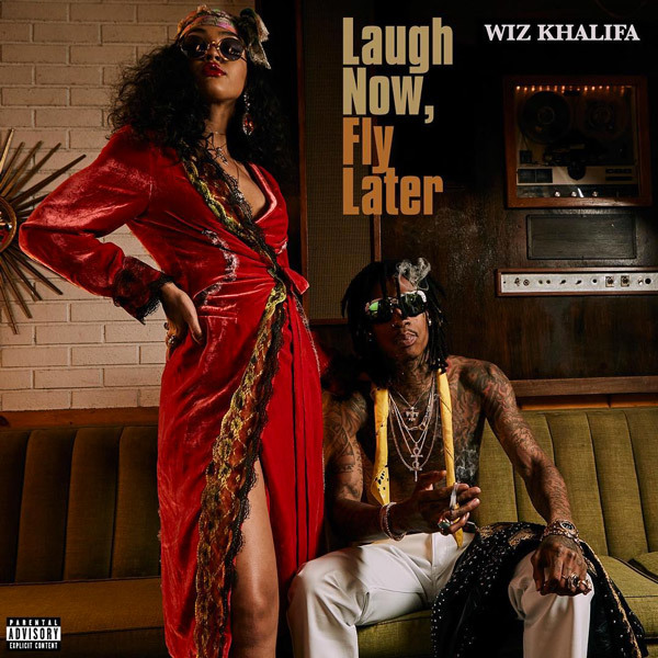 Wiz Khalifa – Laugh Now, Fly Later (Mixtape Cover/Tracklist/Features)