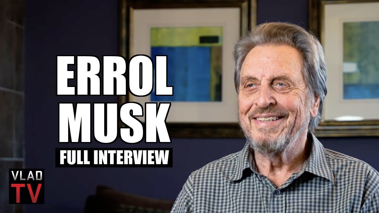Errol Musk, Father of Elon Musk, Tells His Life Story in full vladt tv interview