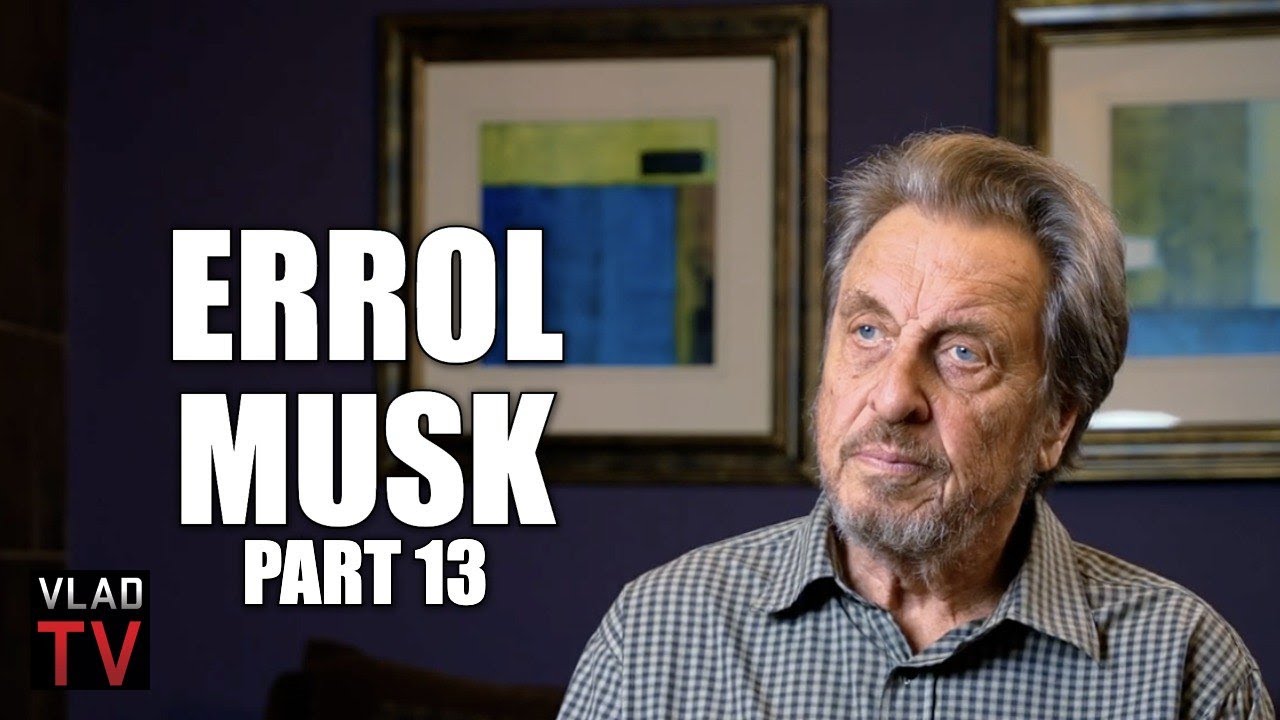 Errol Musk speaks on Elon Musk Selling Paypal for $1.5B